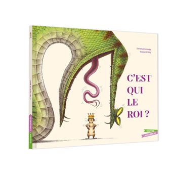 C'est qui le roi?